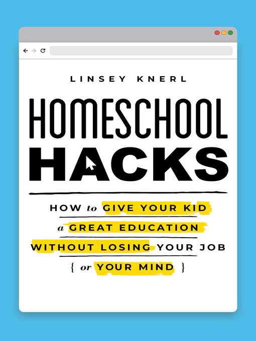 Title details for Homeschool Hacks by Linsey Knerl - Wait list